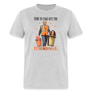 Time To Take Out The Garbage Unisex Classic T-Shirt - heather gray