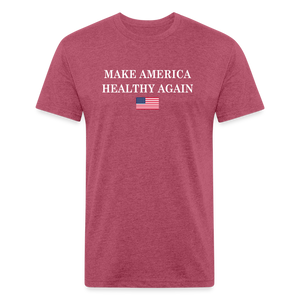 Make America Healthy Again Fitted Cotton/Poly T-Shirt by Next Level - heather burgundy