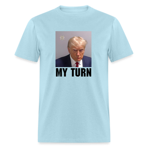 Trump Mugshot - My Turn Unisex Classic T-Shirt - powder blue