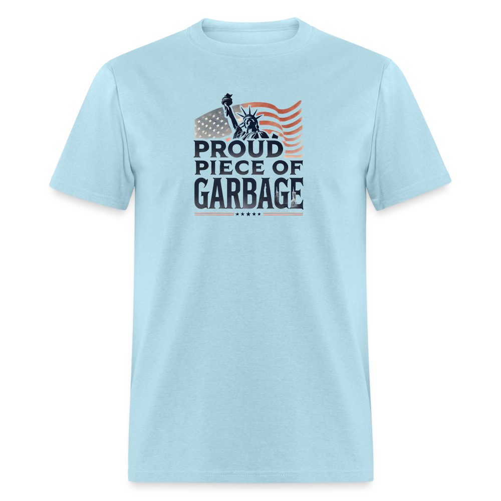 Proud Piece of Garbage Funny Classic T-Shirt - powder blue