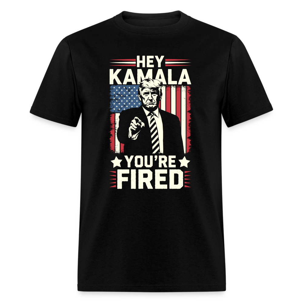 Hey Kamala, Your Fired Unisex Classic T-Shirt - black