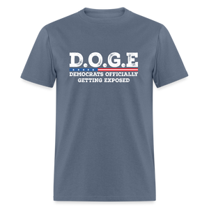 D.O.G.E Democrats Officially Getting Exposed Unisex Classic T-Shirt - denim