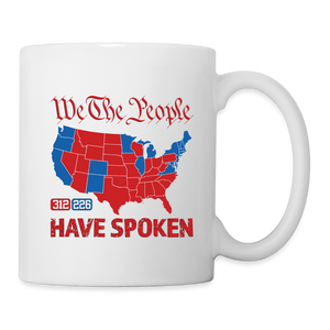 We The People Have Spoken Coffee/Tea Mug - white