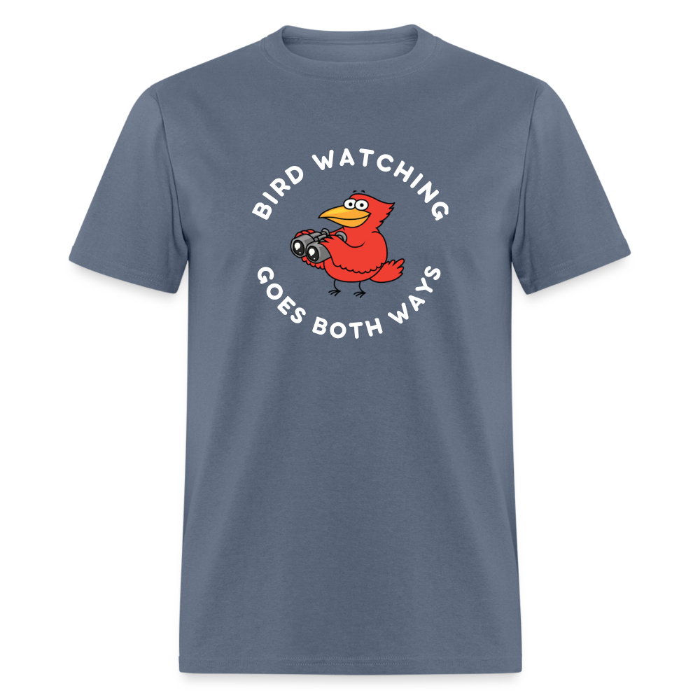 Bird Watching Goes Both Ways V2 Classic T-Shirt - denim