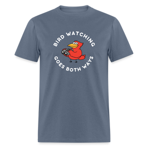 Bird Watching Goes Both Ways V2 Classic T-Shirt - denim