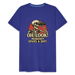 Oh Look Nobody Gives A Sh*t Men's Premium T-Shirt - royal blue