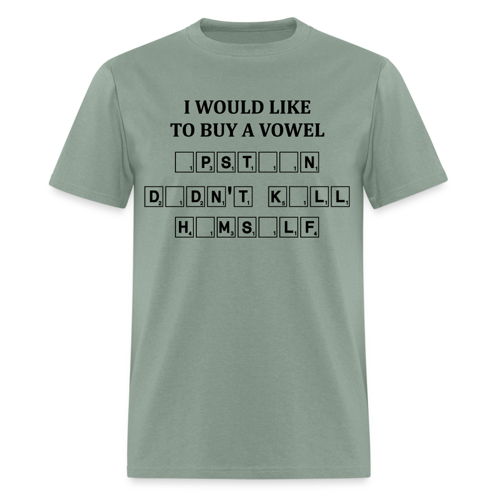 I would Like To Buy A Vowel  -  Epstein Didn't Kill Himself - Unisex Classic T-Shirt - sage