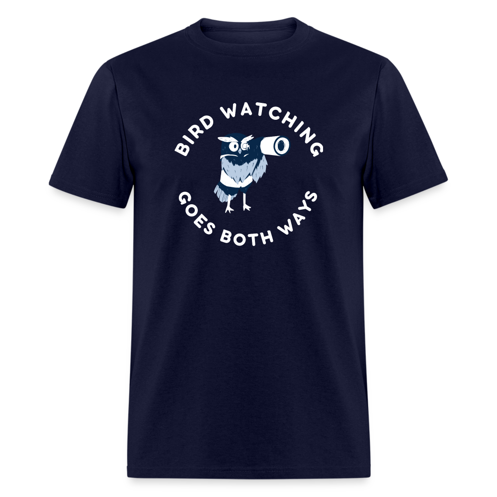 Bird Watching Goes Both Ways Classic T-Shirt - navy