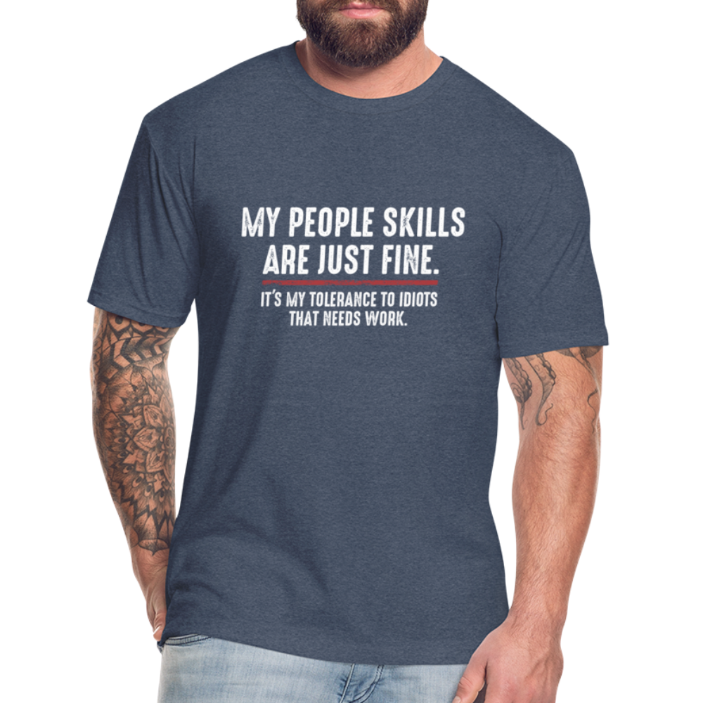 My People Skills Are Just Fine Funny Fitted Cotton/Poly T-Shirt by Next Level - heather navy