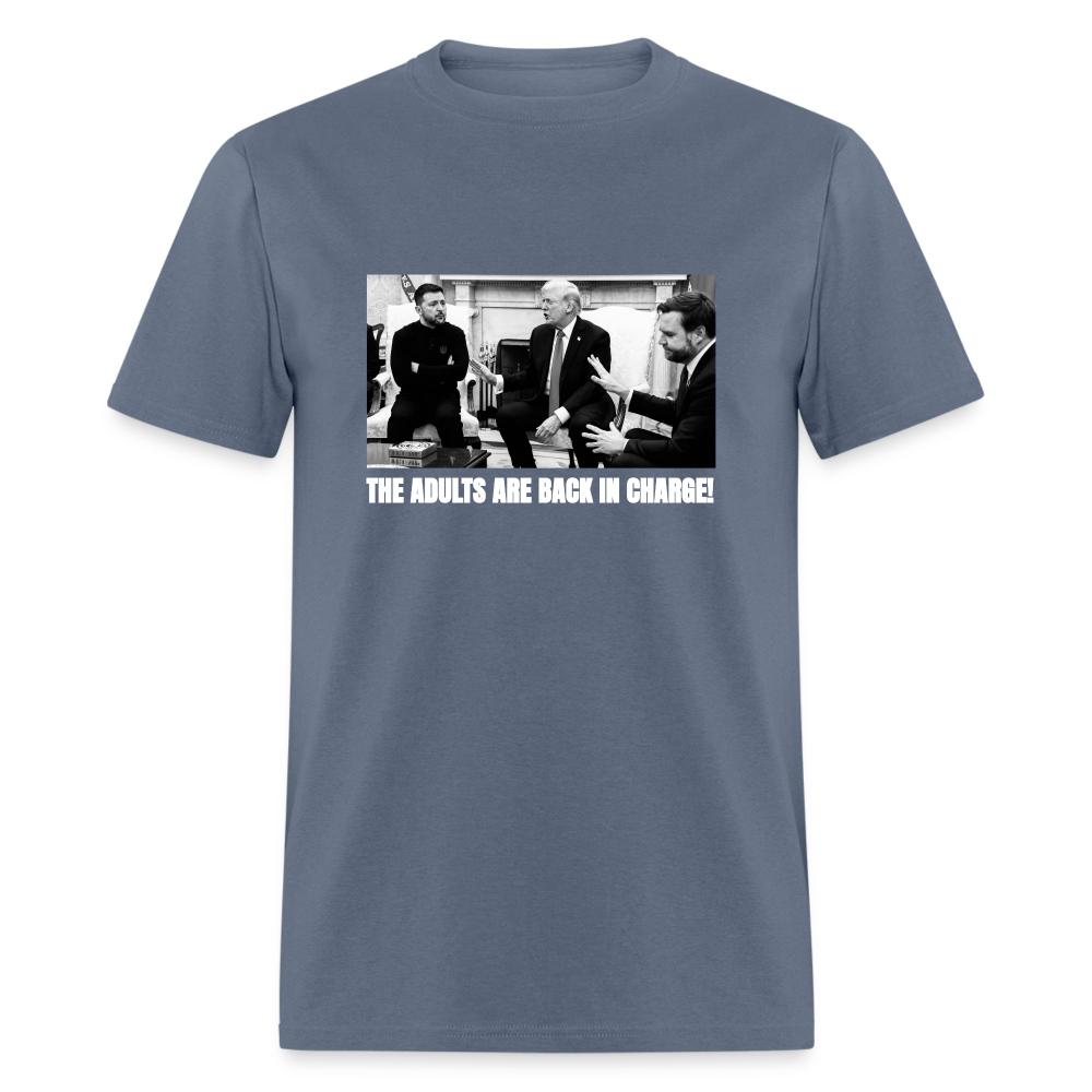 The Adults Are Back In Charge Unisex Classic T-Shirt - denim