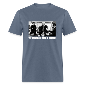 The Adults Are Back In Charge Unisex Classic T-Shirt - denim