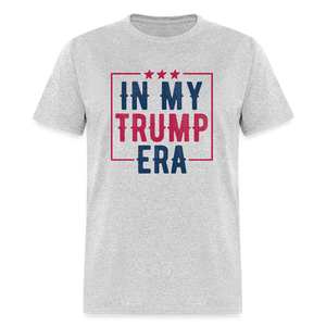 In My Trump Era Unisex Classic T-Shirt - heather gray