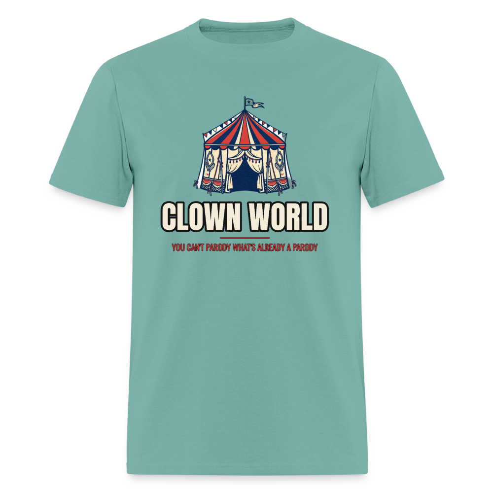 Clown World – You Can’t Parody What’s Already a Parody Classic T-Shirt - aquatic