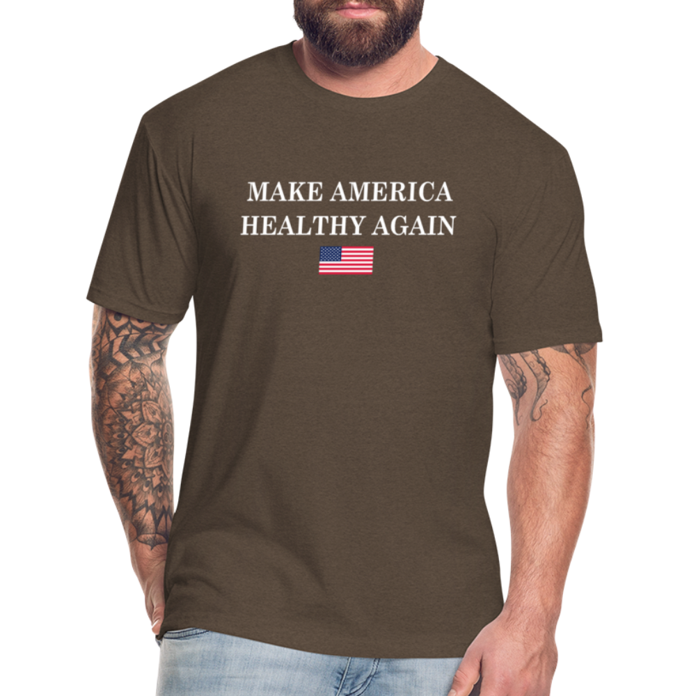 Make America Healthy Again Fitted Cotton/Poly T-Shirt by Next Level - heather espresso