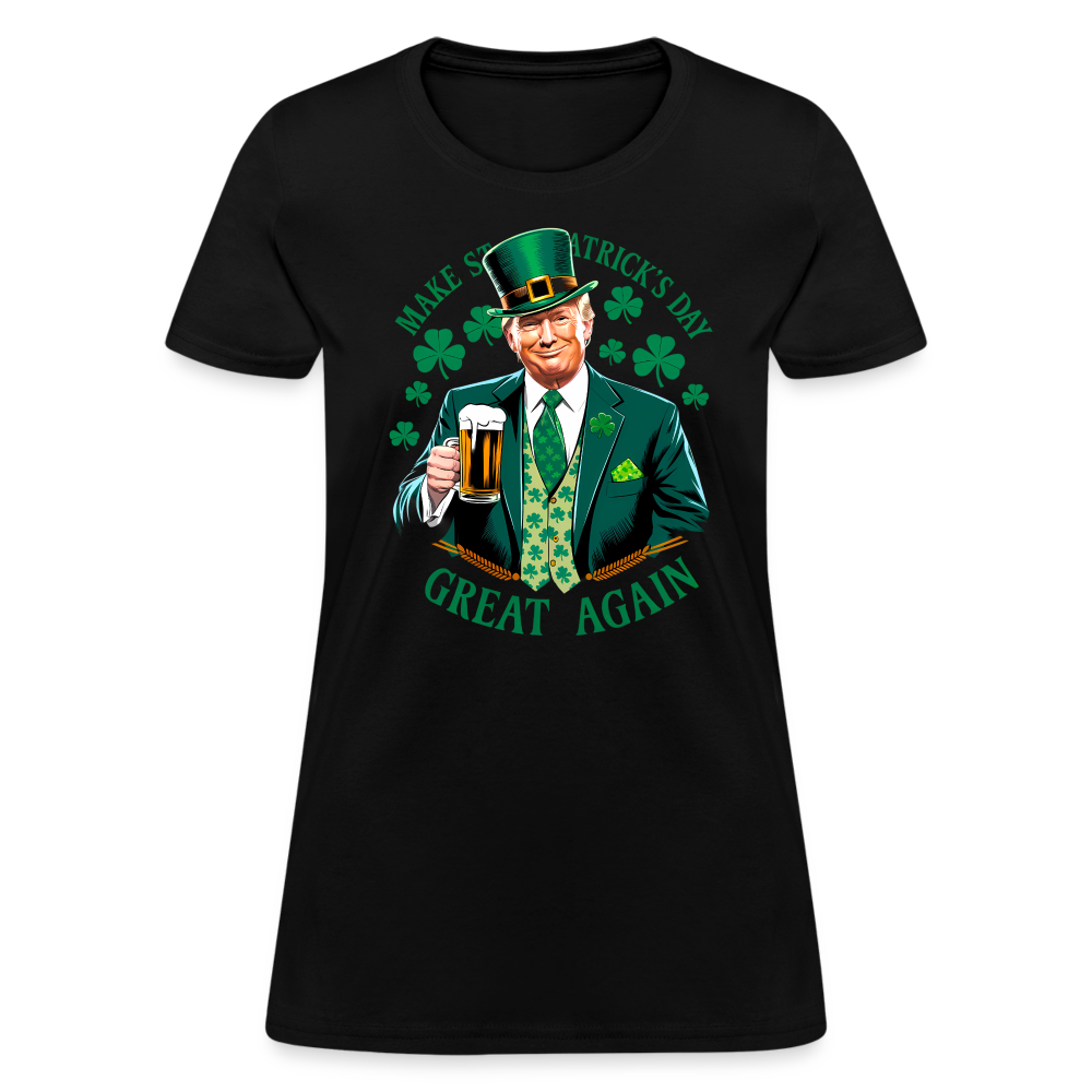 Make St. Patrick's Day Great Again Women's T-Shirt - black