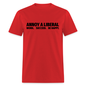 Annoy a liberal Unisex Classic T-Shirt - red