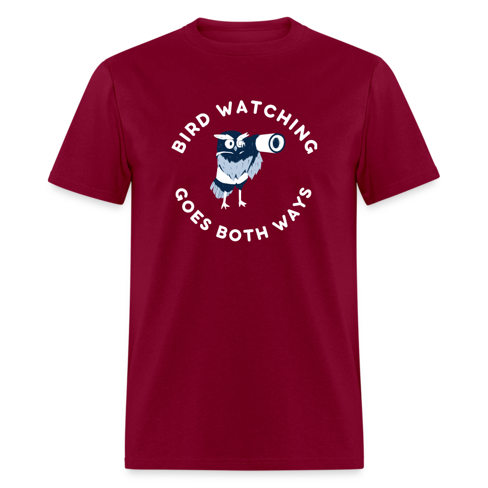 Bird Watching Goes Both Ways Classic T-Shirt - burgundy