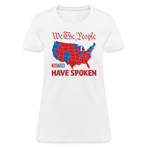 We The People Have Spoken Women's T-Shirt - white