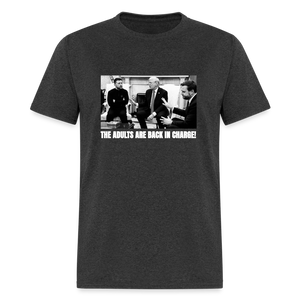 The Adults Are Back In Charge Unisex Classic T-Shirt - heather black