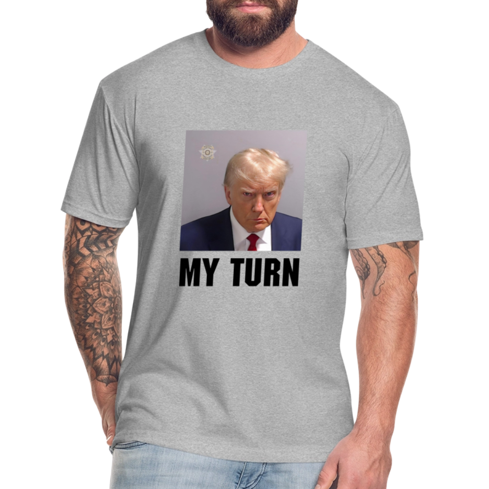 Trump Mugshot - My Turn Fitted Cotton/Poly T-Shirt by Next Level - heather gray