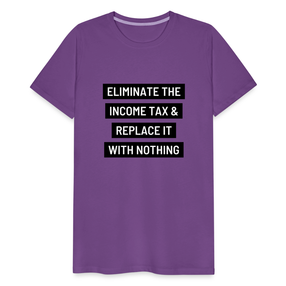 Eliminate The Income Tax Men's Premium T-Shirt - purple