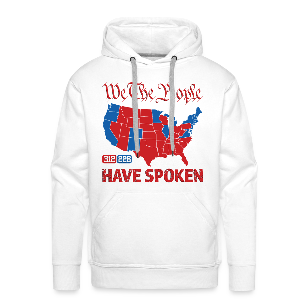 We The People Have Spoken Men’s Premium Hoodie - white