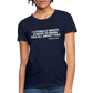 I Literally Wrote A Book To Warn You All About It - George Orwell Women's T-Shirt - navy