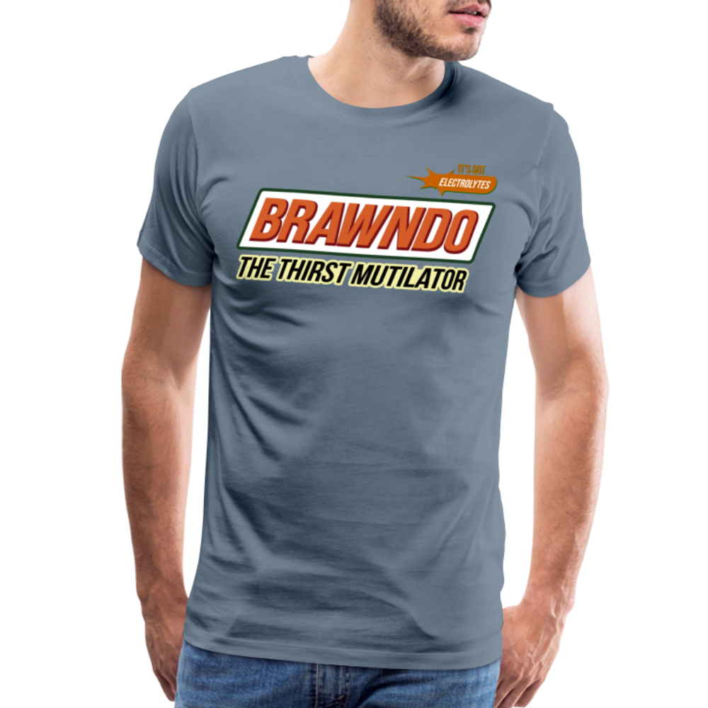 Brawndo - The Thirst Mutilator - It's Got Electrolytes Funny Men's Premium T-Shirt - steel blue