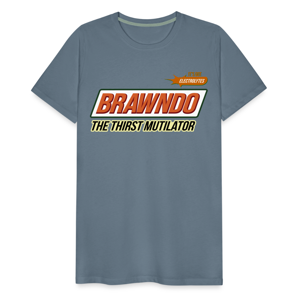 Brawndo - The Thirst Mutilator - It's Got Electrolytes Funny Men's Premium T-Shirt - steel blue