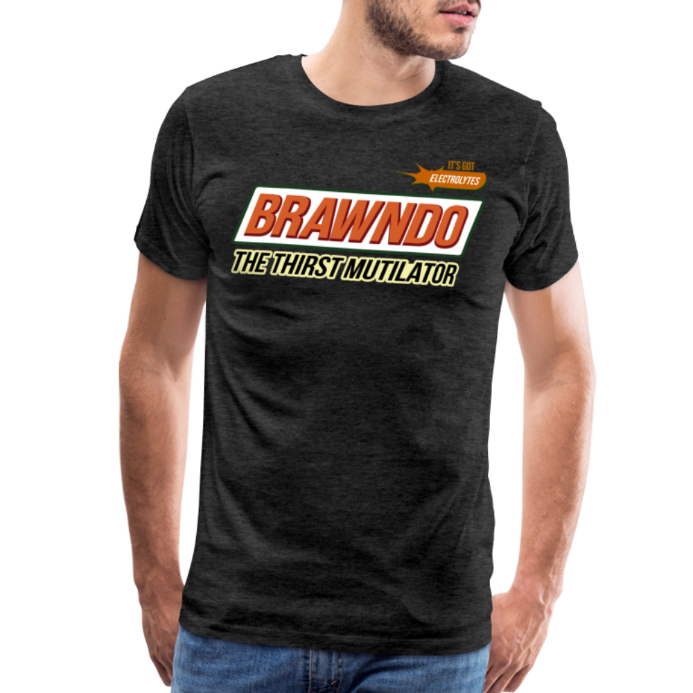 Brawndo - The Thirst Mutilator - It's Got Electrolytes Funny Men's Premium T-Shirt - charcoal grey