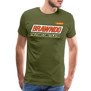 Brawndo - The Thirst Mutilator - It's Got Electrolytes Funny Men's Premium T-Shirt - olive green