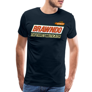 Brawndo - The Thirst Mutilator - It's Got Electrolytes Funny Men's Premium T-Shirt - deep navy