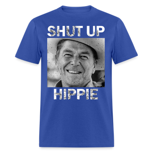 Shut Up Hippie Classic T-Shirt - royal blue