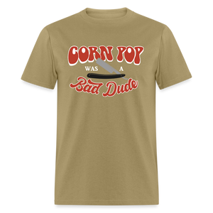 Corn Pop Was a Bad Dude Funny Biden Men's Classic T-Shirt - khaki