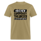 I Need New Conspiracy Theories - All My Other Ones Came True Classic T-Shirt - khaki