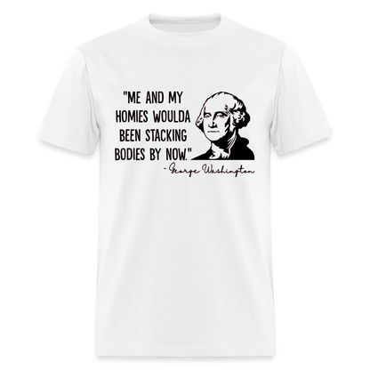 George Washington & His Homies Funny Classic T-Shirt - white