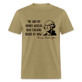 George Washington & His Homies Funny Classic T-Shirt - khaki