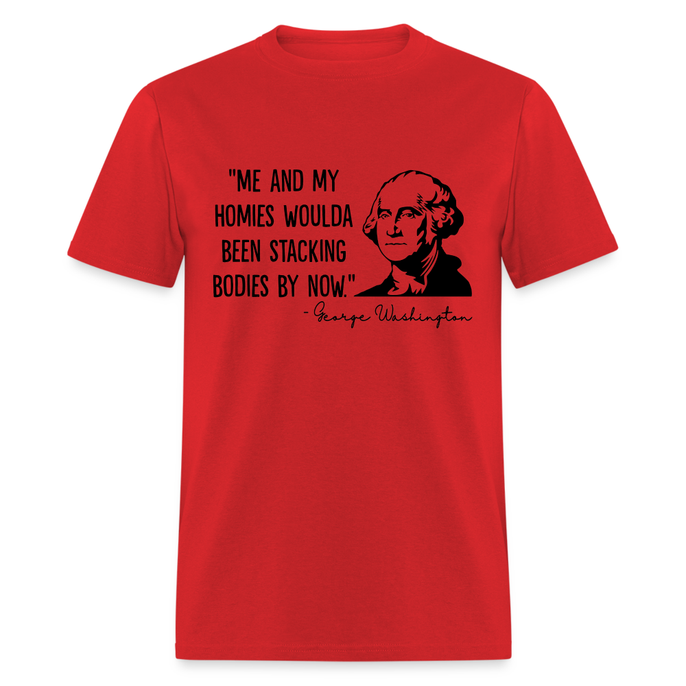 George Washington & His Homies Funny Classic T-Shirt - red