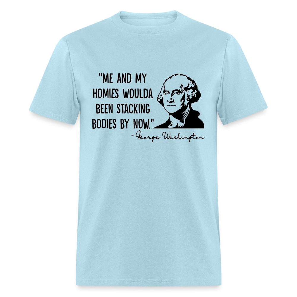 George Washington & His Homies Funny Classic T-Shirt - powder blue