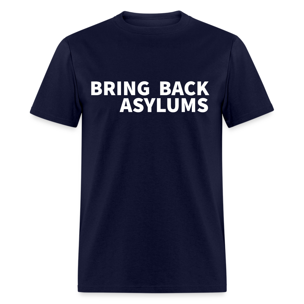 Bring Back Asylums Classic T-Shirt - navy