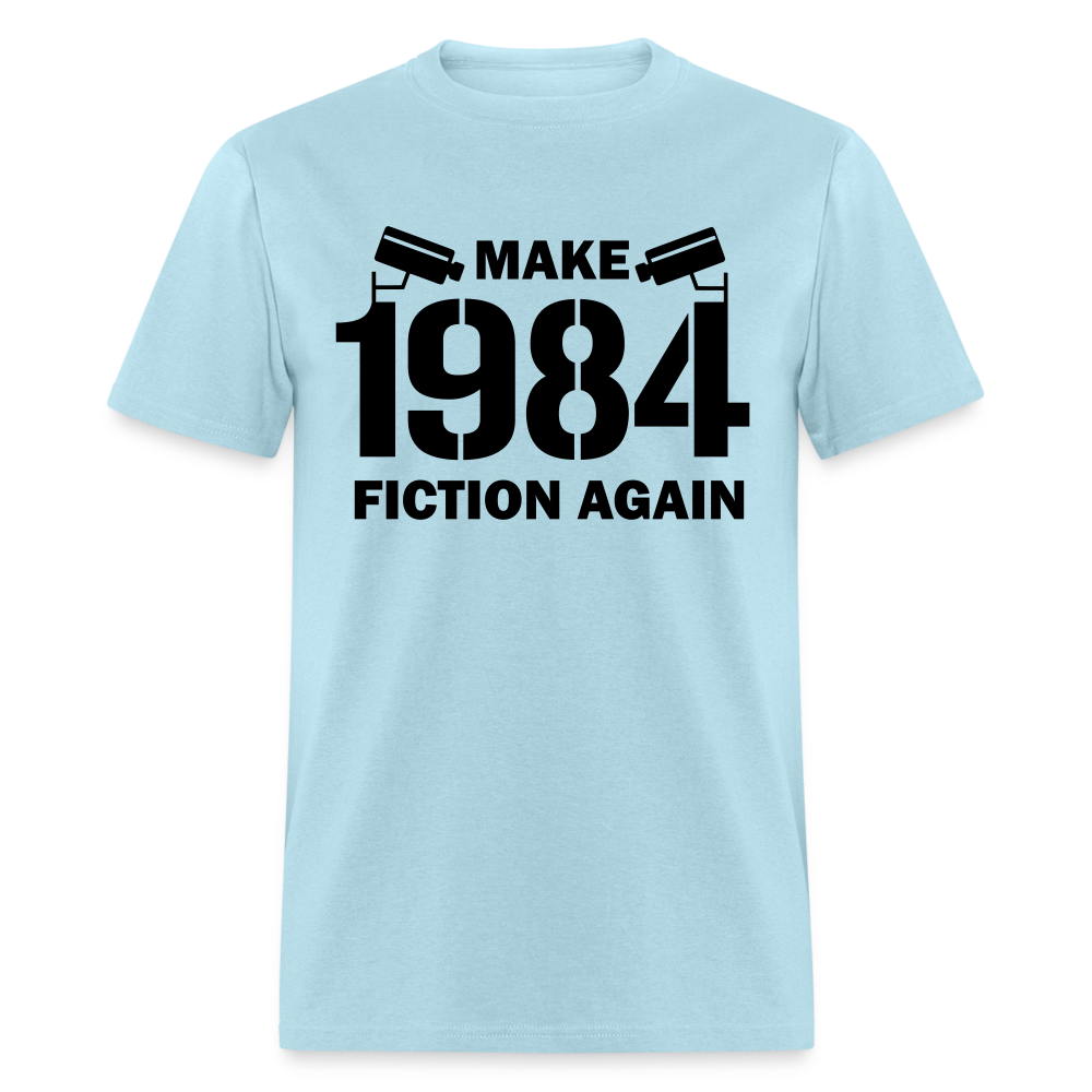 Make 1984 Fiction Again Classic T-Shirt - powder blue