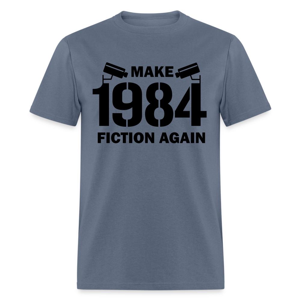 Make 1984 Fiction Again Classic T-Shirt - denim