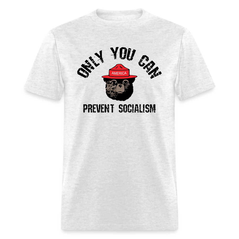 Only You Can Prevent Socialism Classic T-Shirt - light heather gray