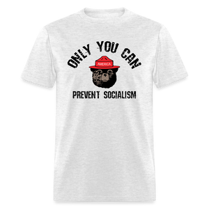 Only You Can Prevent Socialism Classic T-Shirt - light heather gray