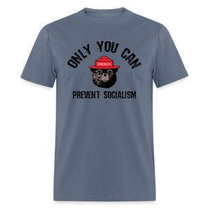 Only You Can Prevent Socialism Classic T-Shirt - denim