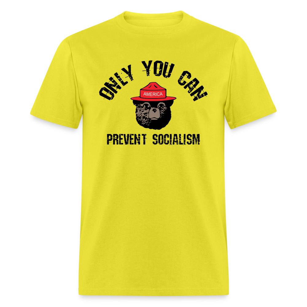 Only You Can Prevent Socialism Classic T-Shirt - yellow