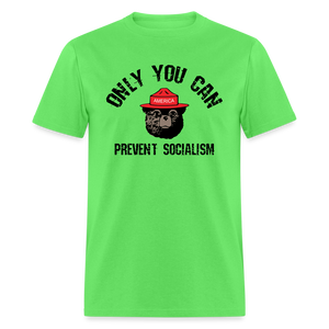 Only You Can Prevent Socialism Classic T-Shirt - kiwi