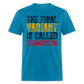 The Final Variant Is Called Communism Classic T-Shirt - turquoise