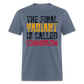 The Final Variant Is Called Communism Classic T-Shirt - denim