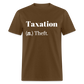 Taxation Is Theft Dictionary Definition Classic T-Shirt - brown